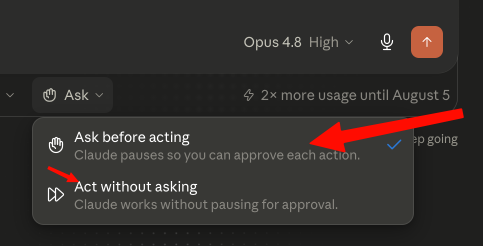 The permissions / approval mode selector, showing Ask before acting vs Act without asking.
